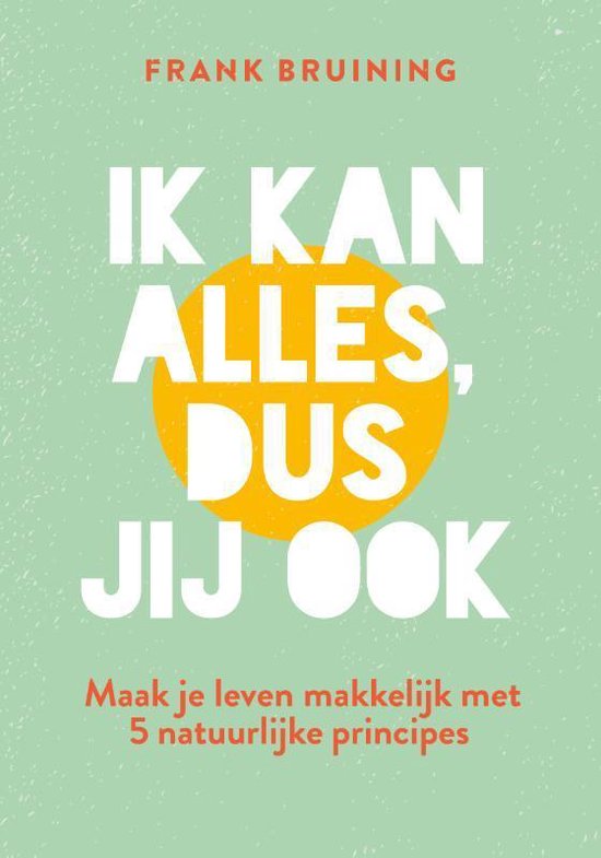 Ik kan alles, dus jij ook