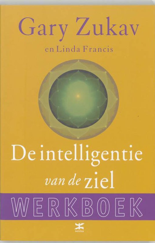 De intelligentie van de ziel / werkboek