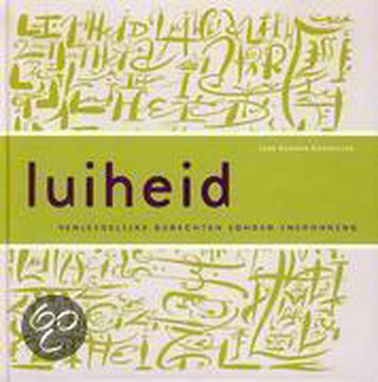 Luiheid