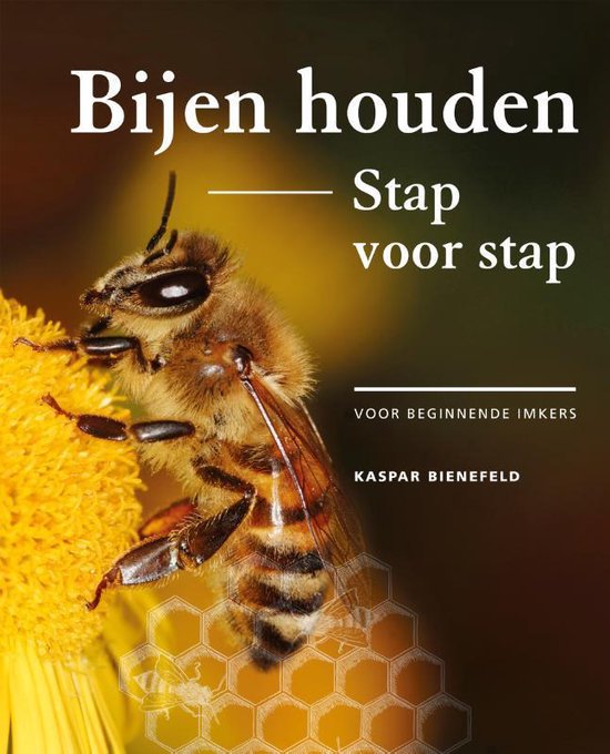 Bijen houden stap voor stap