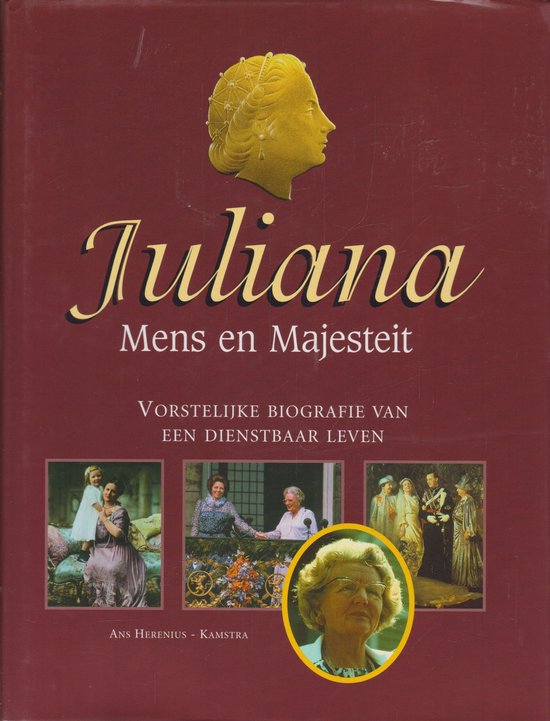 Juliana, mens en majesteit