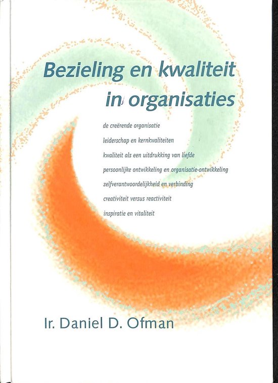 Bezieling En Kwaliteit In Organisaties