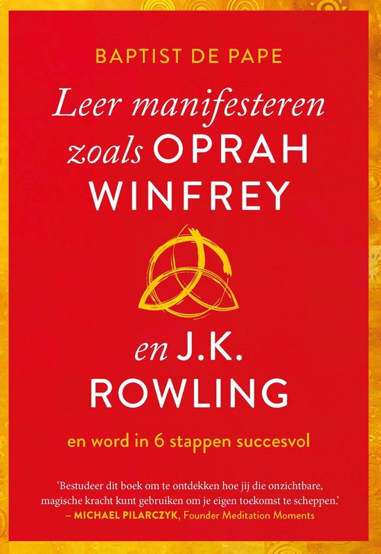 Leer manifesteren zoals Oprah Winfrey en J.K. Rowling