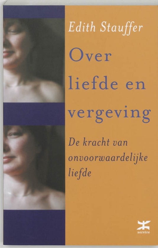 Over Liefde En Vergeving