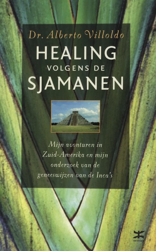 HEALING VOLGENS DE SJAMANEN