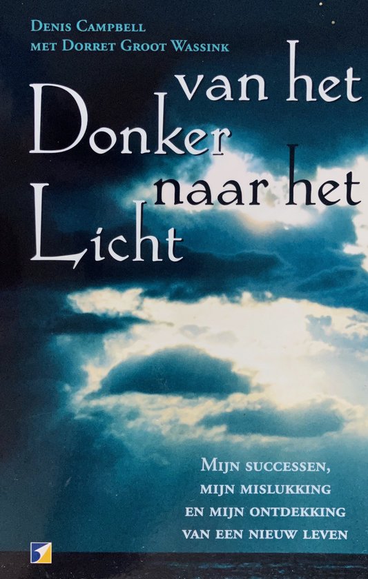 Van Het Donker Naar Het Licht