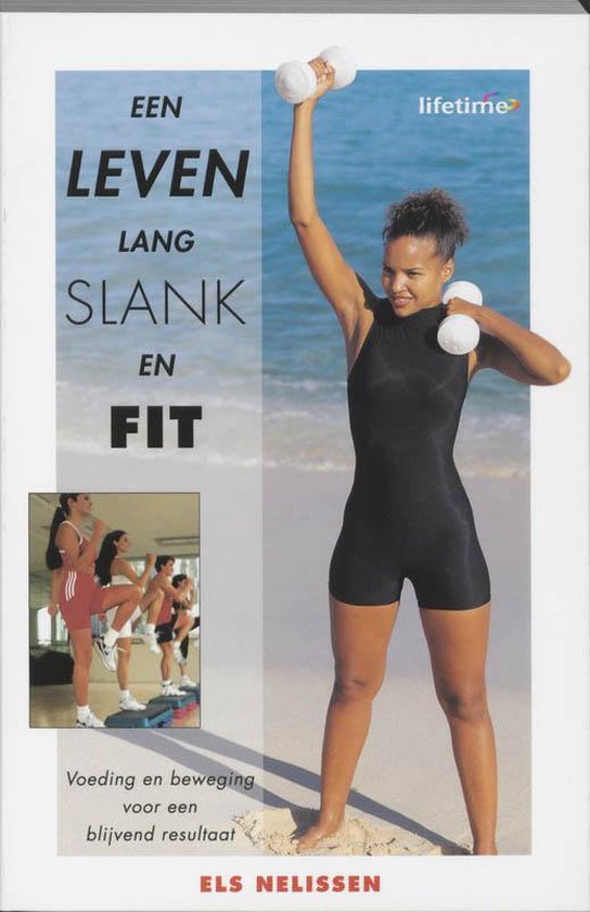 Een leven lang slank en fit