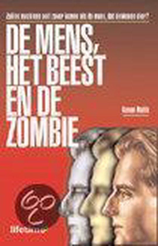 De mens, het beest en de zombie