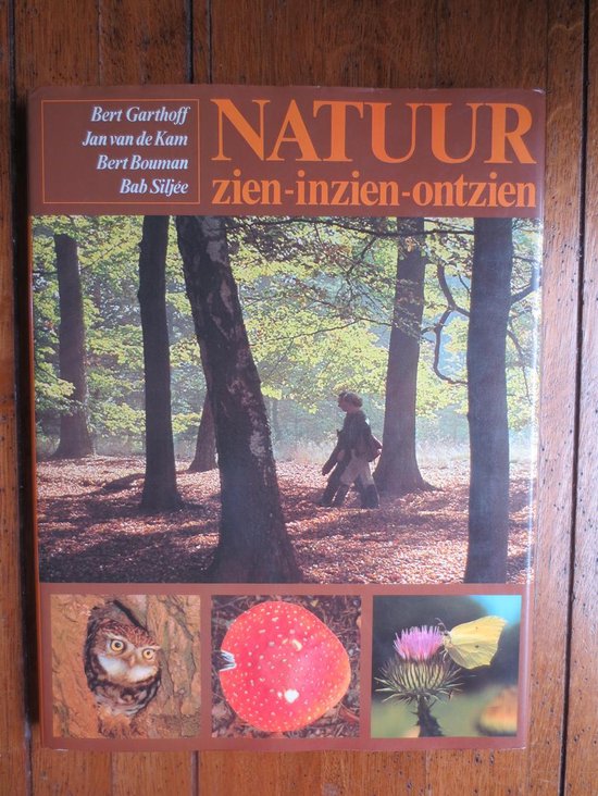 Natuur zien inzien ontzien