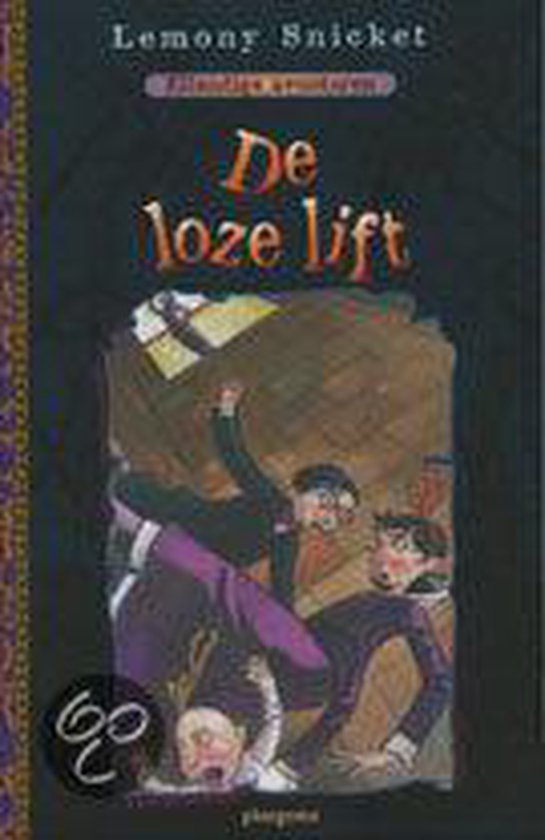 Ellendige Avonturen / 6 De Loze Lift