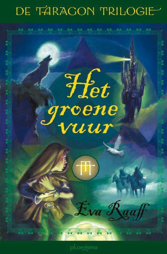 De Taragon trilogie 1 - Het groene vuur