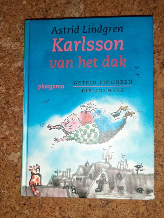 Astrid Lindgren Bibliotheek 4 - Karlsson van het dak