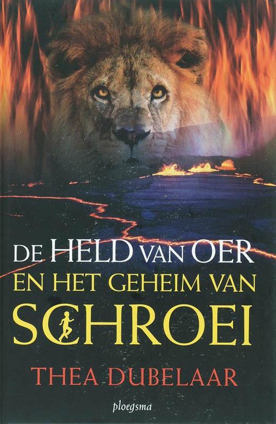 De Held Van Oer In Het Land Van Schroei