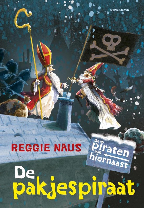 De piraten van hiernaast - De pakjespiraat