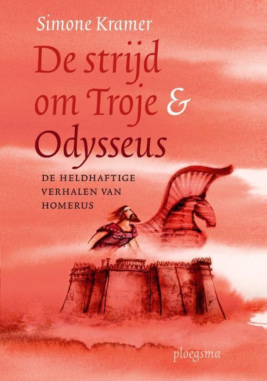 De strijd om Troje & Odysseus