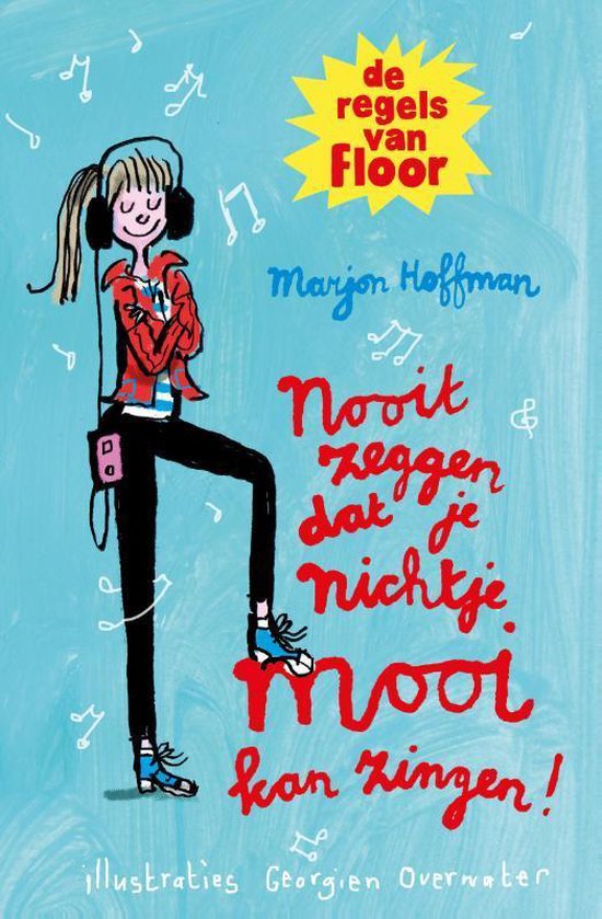 De regels van Floor - Nooit zeggen dat je nichtje mooi kan zingen!