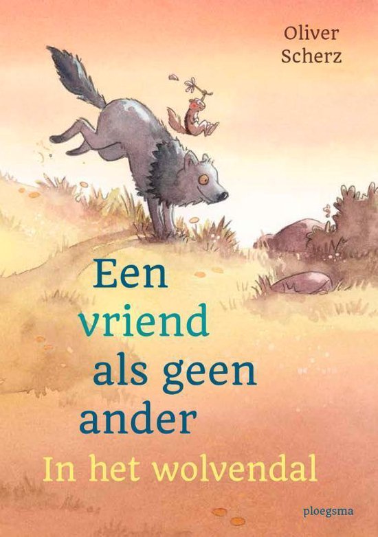 Een vriend als geen ander 2 -   In het wolvendal