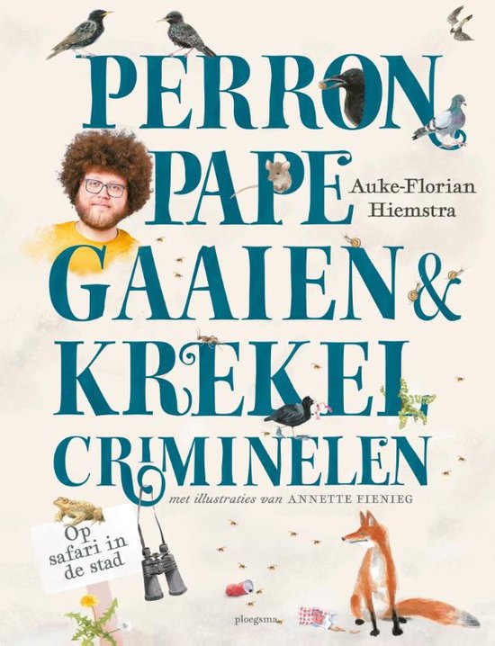 Perronpapegaaien en krekelcriminelen