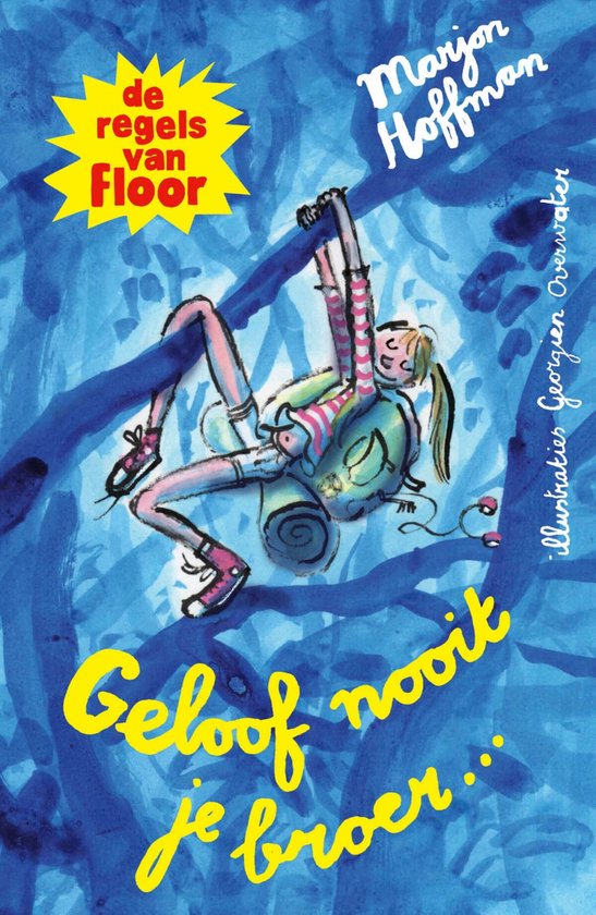 De regels van Floor - Geloof nooit je broer