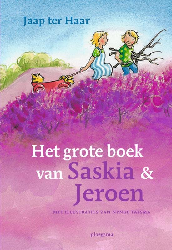 Saskia & Jeroen - Het grote boek van Saskia en Jeroen