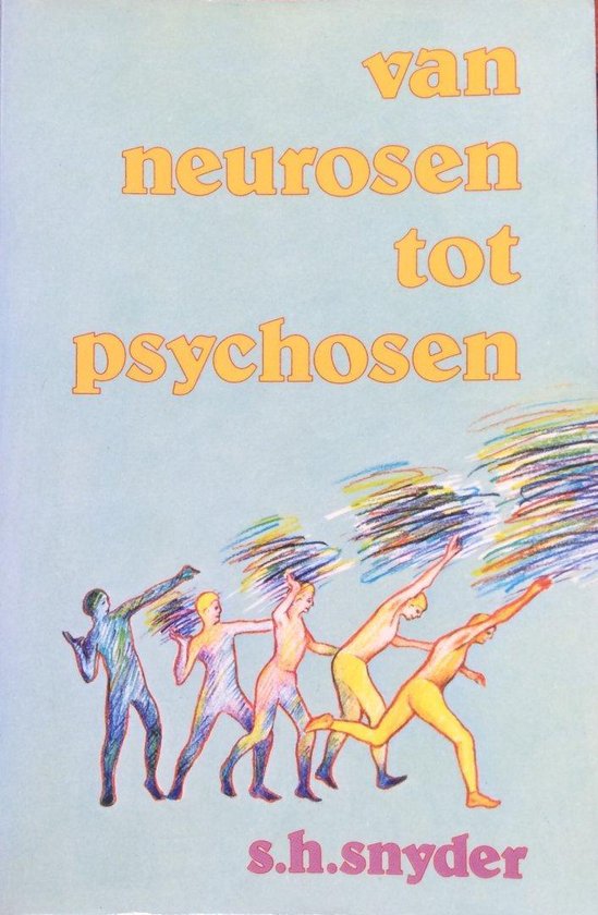 Van neurosen tot psychosen