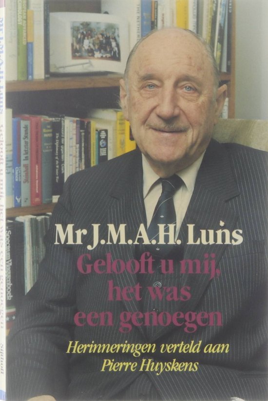 Gelooft u mij, het was een genoegen : mijn buitenlandse jaren