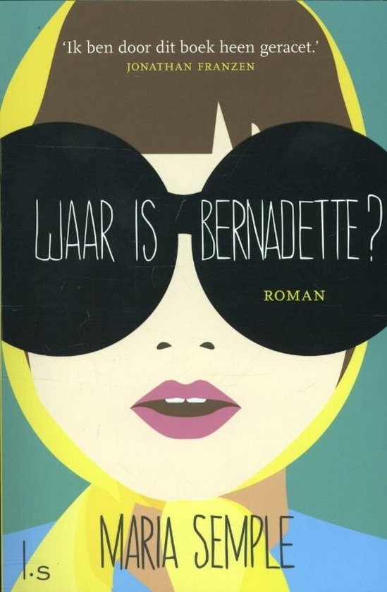 Waar is Bernadette?