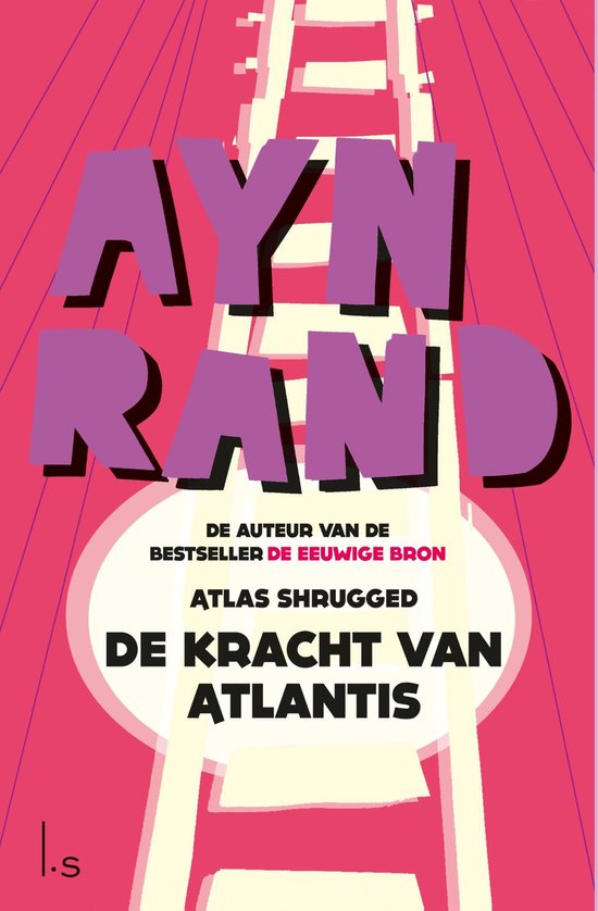 De kracht van Atlantis (Atlas Shrugged)