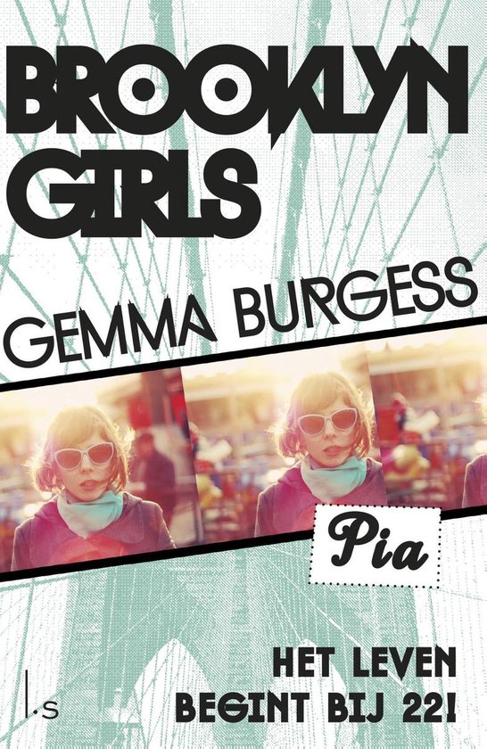 Brooklyn girls - Pia, het leven begint bij 22!