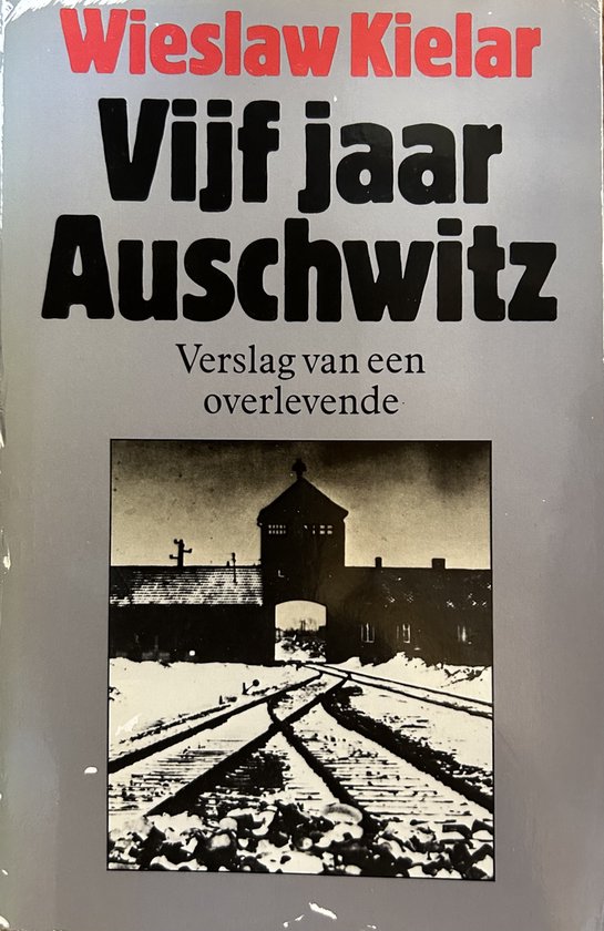 Anus Mundi: gevangene 290 overleefde vijf jaar Auschwitz