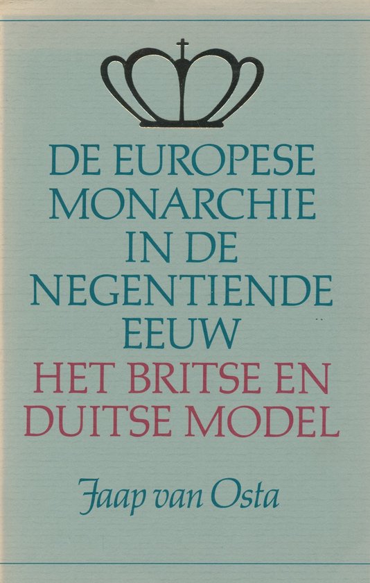 De Europese monarchie in de negentiende eeuw