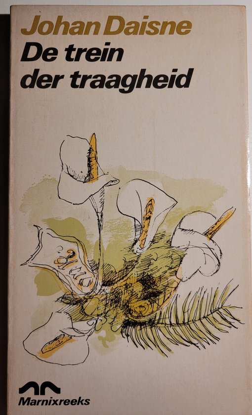 De trein der traagheid