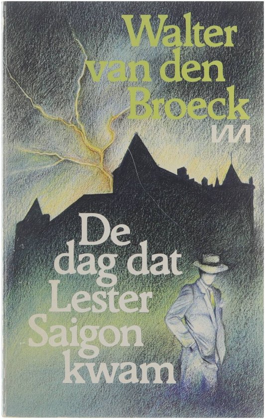 De dag dat Lester Saigon kwam