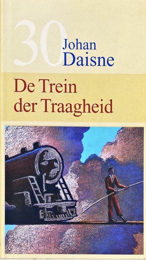 De trein der traagheid