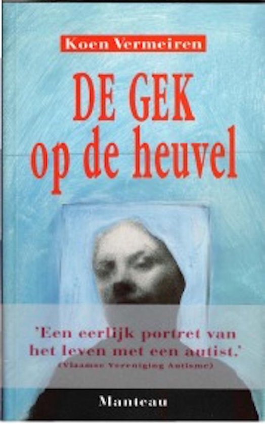 De gek op de heuvel