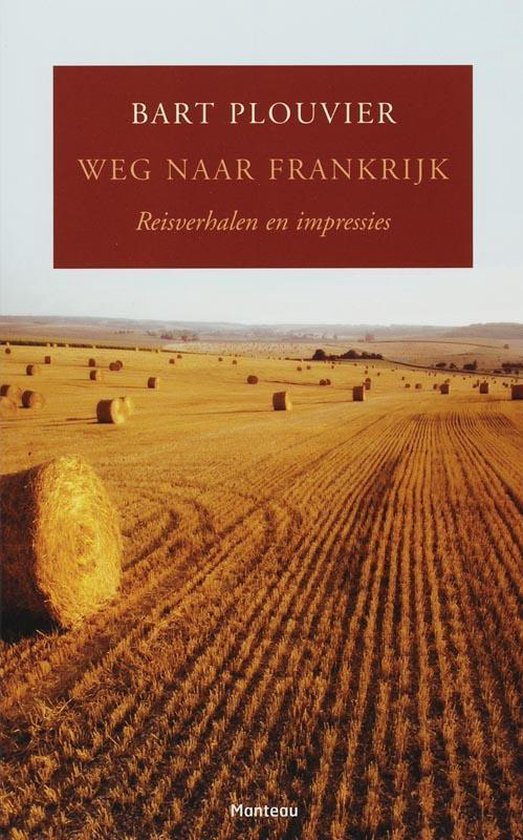 Weg Naar Frankrijk