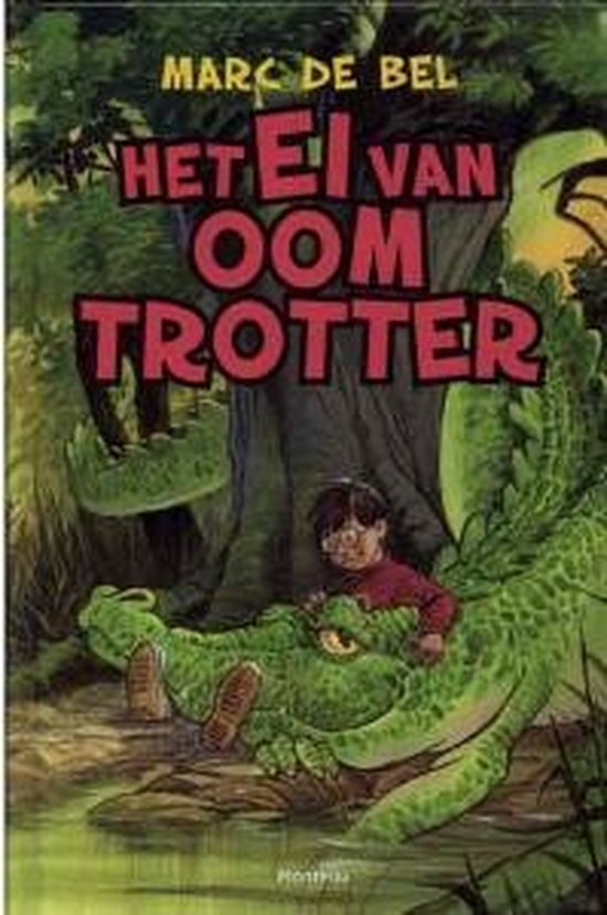 Het ei van oom Trotter / druk Heruitgave