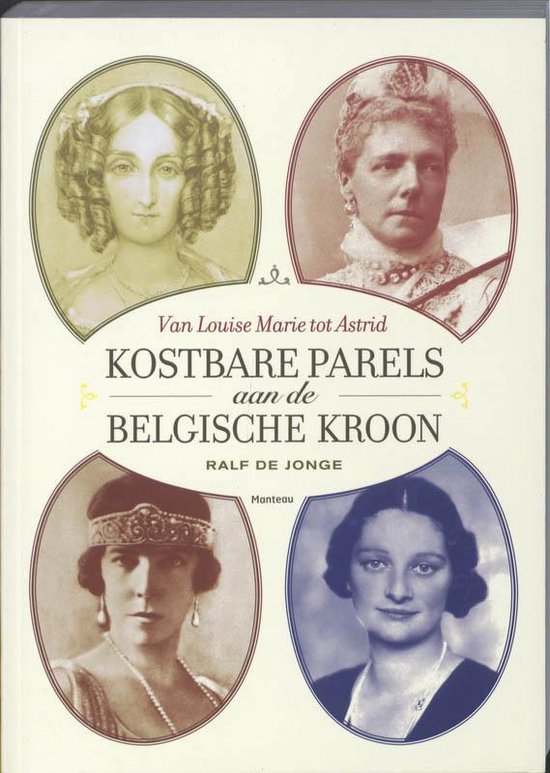 Kostbare parels aan de Belgische troon