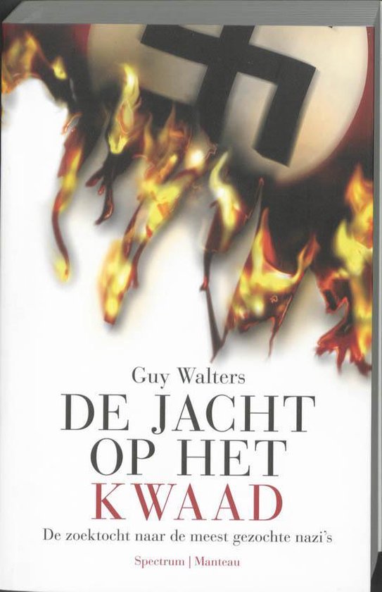 De Jacht Op Het Kwaad