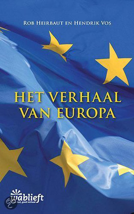 Wablieft - Het Verhaal Van Europa