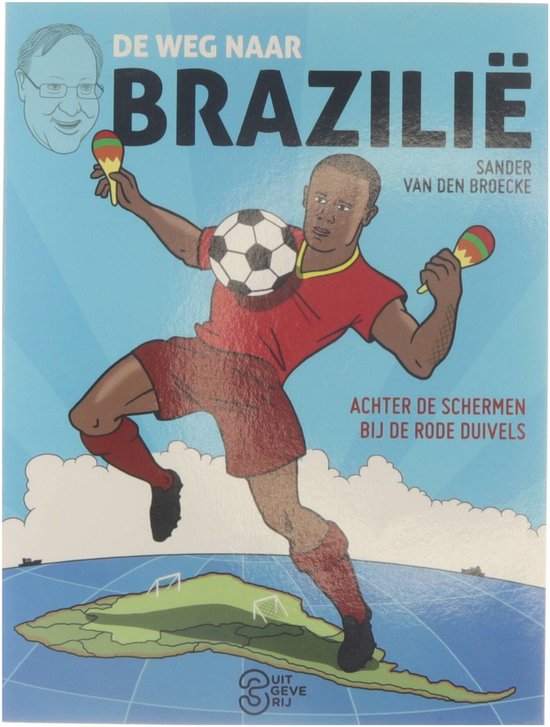 De weg naar Brazilie