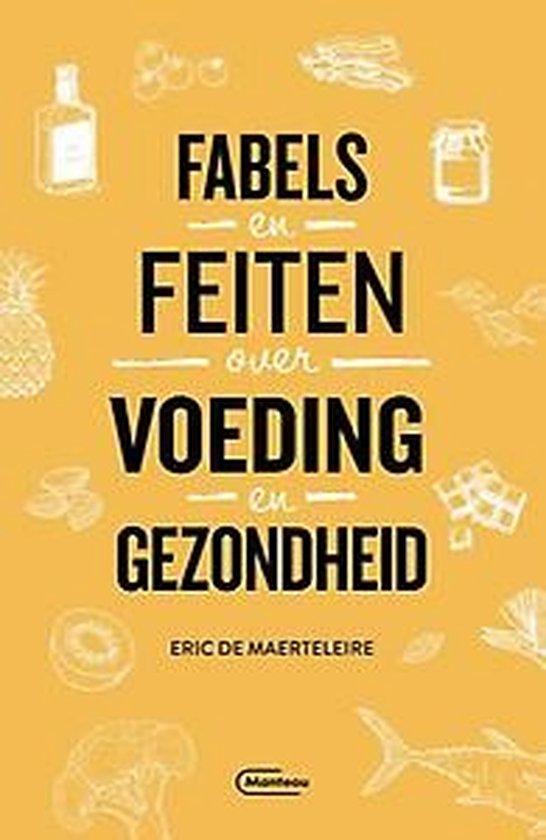 Fabels en feiten over voeding en gezondheid