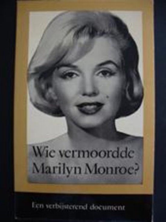 Wie vermoordde marilyn monroe