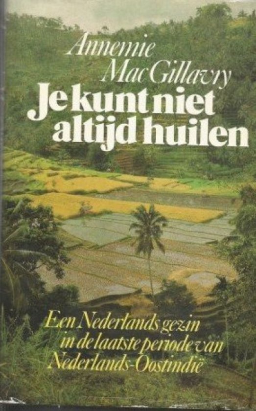 Je kunt niet altijd huilen. Auteur: Macgillavry