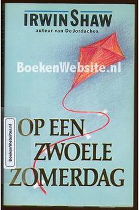 Op een zwoele zomerdag