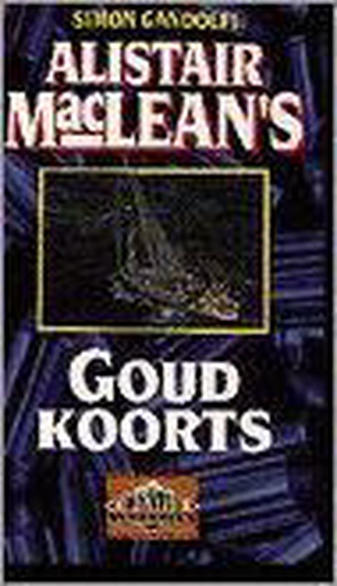 Alistair maclean's goudkoorts