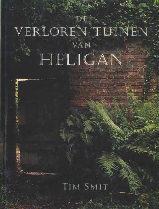 De verloren tuinen van Heligan