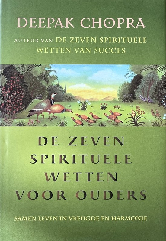 De Zeven Spirituele Wetten Voor Ouders