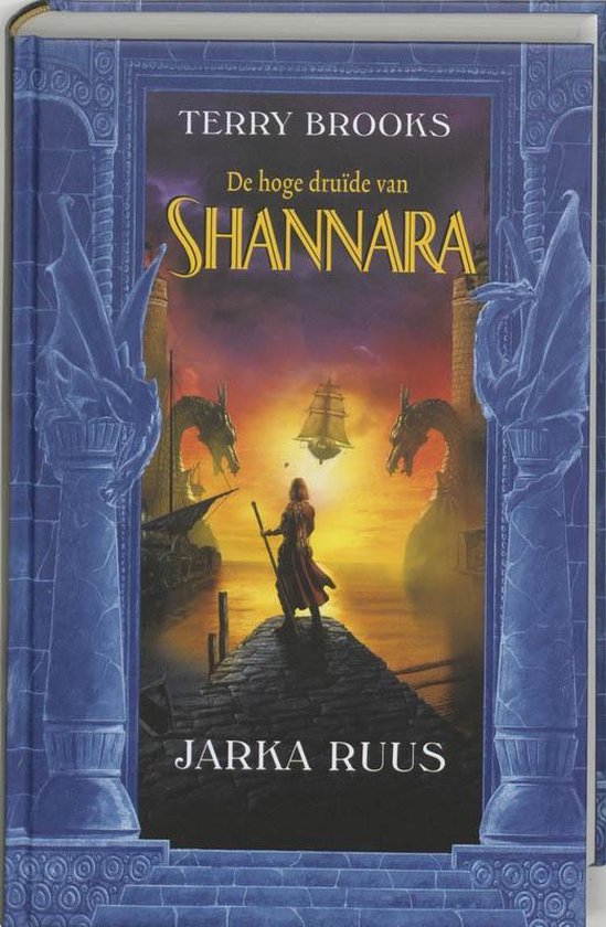 De Hoge Druide Van Shannara / 1 Jarka Ruus