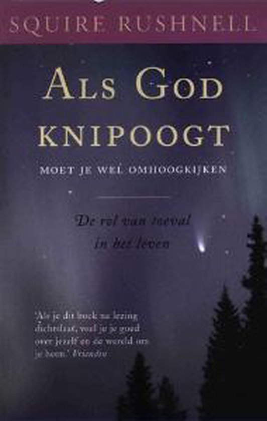 Als God Knipoogt, Moet Je Wel Omhoogkijken